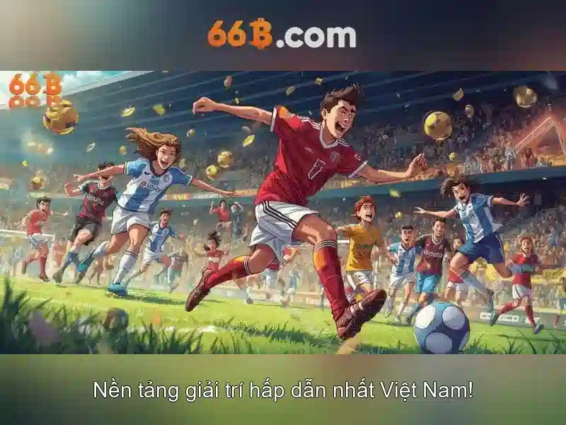 Đặc Điểm Nổi Bật Của Esports 66B
